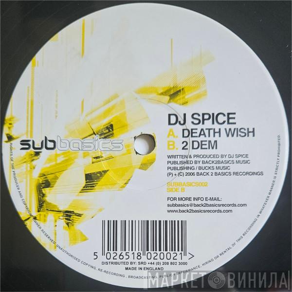DJ Spice - Death Wish / 2 Dem