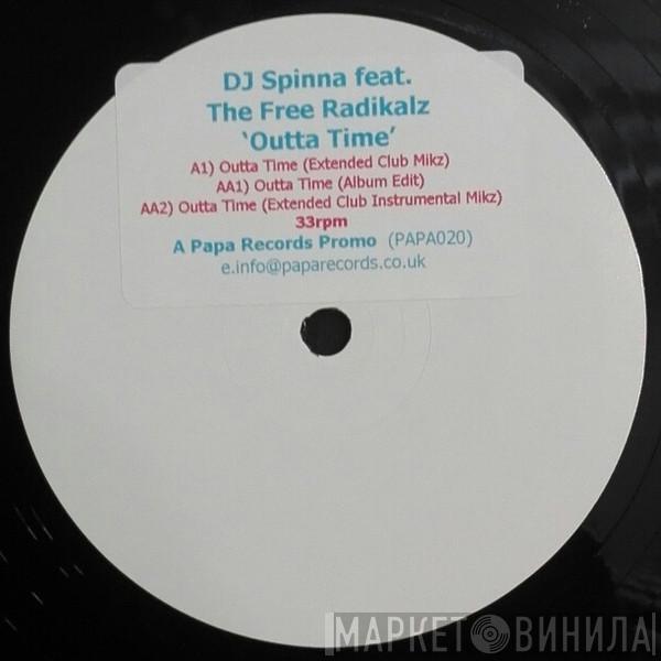 DJ Spinna, The Free Radikalz - Outta Time