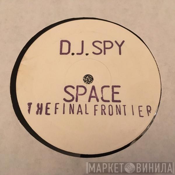 DJ Spy - Space (The Final Frontier)