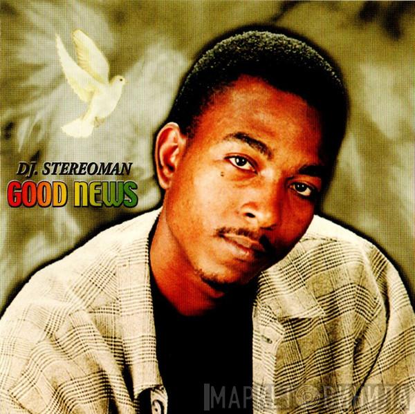 DJ Stereoman - Good News