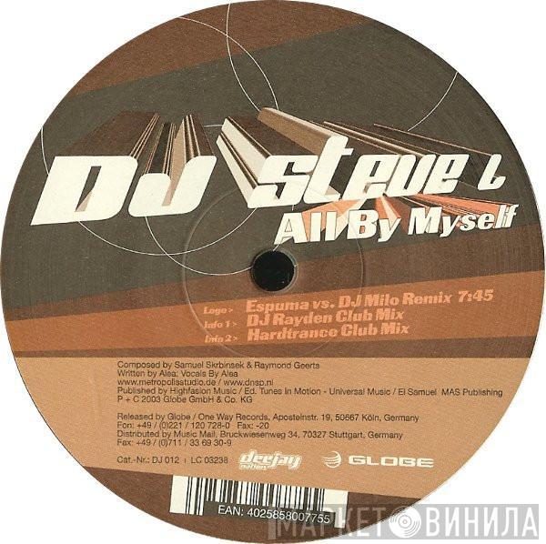 DJ Steve L - All By Myself