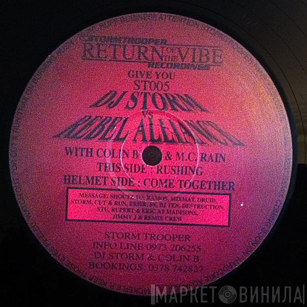 DJ Storm , Rebel Alliance , Colin B , M.C. Rain - Come Together