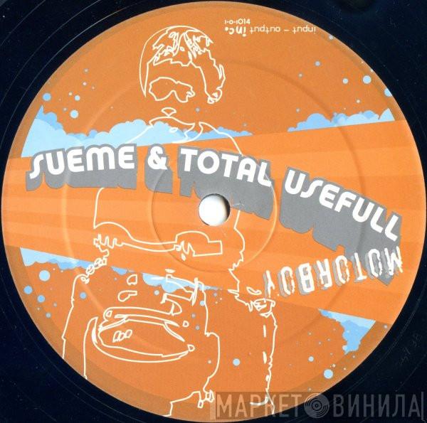 DJ Sueme, Totaluseful - Motorboy