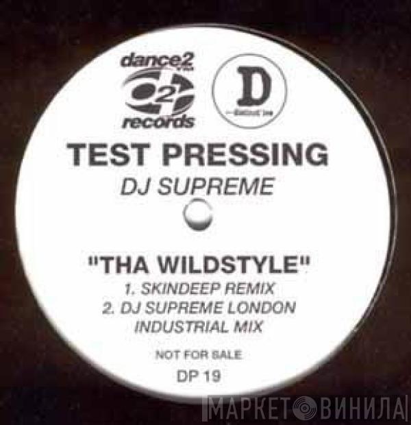 DJ Supreme - Tha Wildstyle