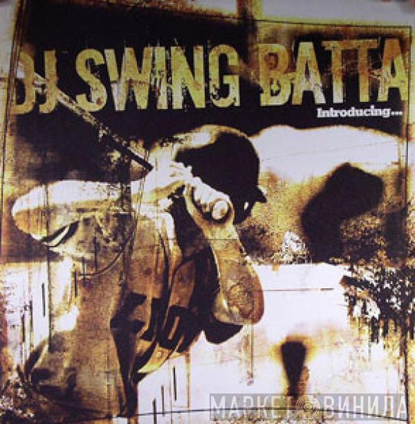 DJ Swing Batta - Introducing...