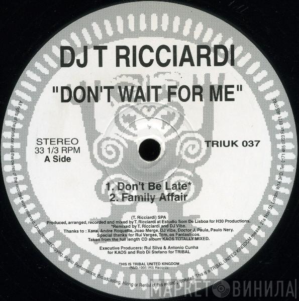 DJ Tó Ricciardi - Don't Wait For Me