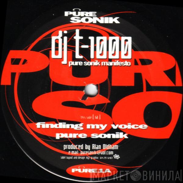 DJ T-1000 - Pure Sonik Manifesto