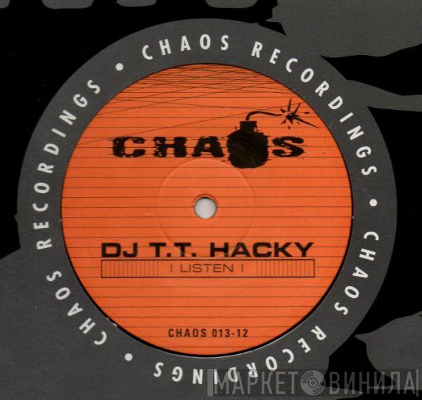 DJ T.T. Hacky - !Listen!