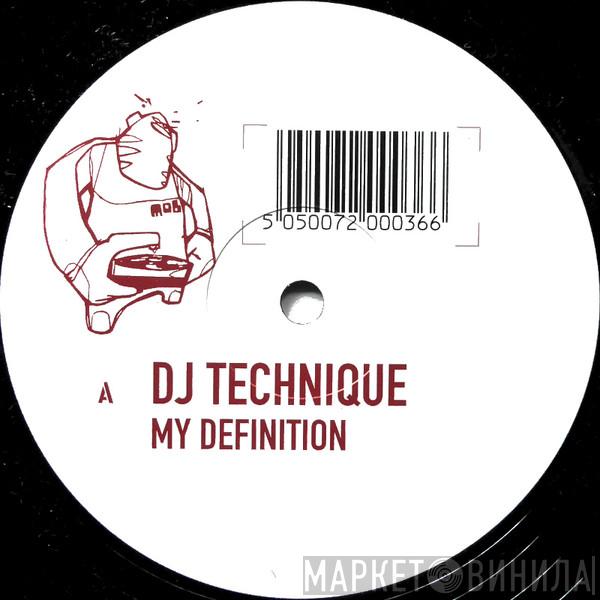 DJ Technique - My Definition