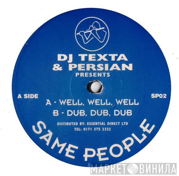 DJ Texta, Persian - Well, Well, Well / Dub, Dub, Dub