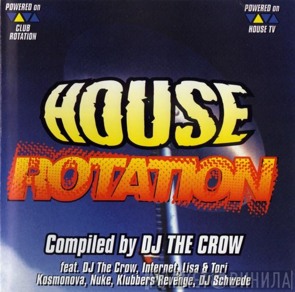 DJ The Crow - House Rotation