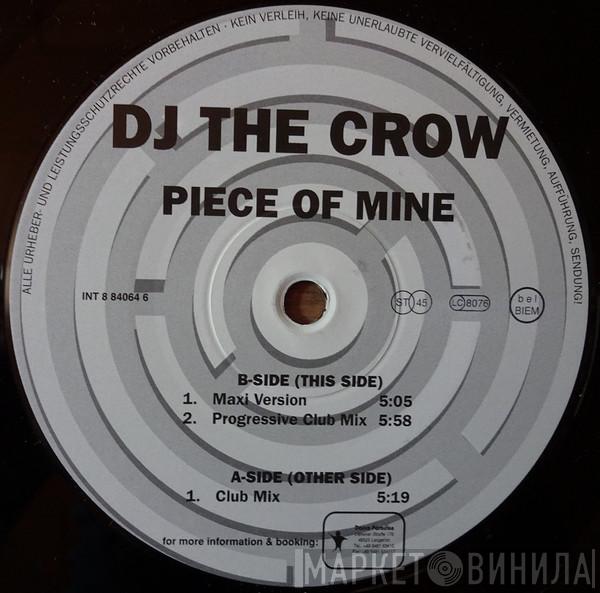 DJ The Crow - Piece Of Mine