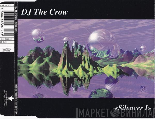  DJ The Crow  - Silencer I