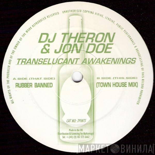 DJ Theron, Jon Doe - Transelucant Awakenings