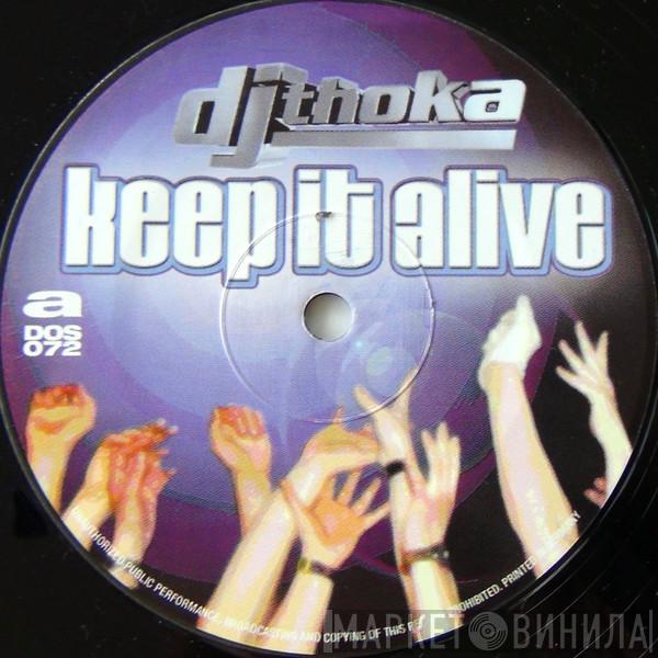 DJ Thoka - Keep It Alive