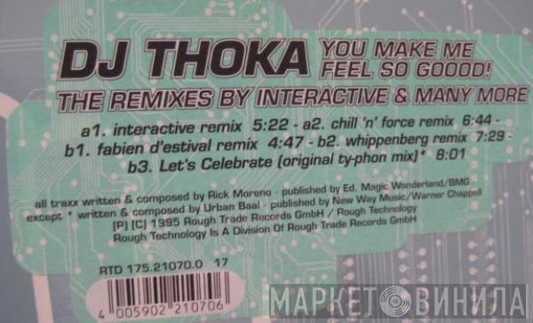 DJ Thoka - You Make Me Feel So Goood! (The Remixes)