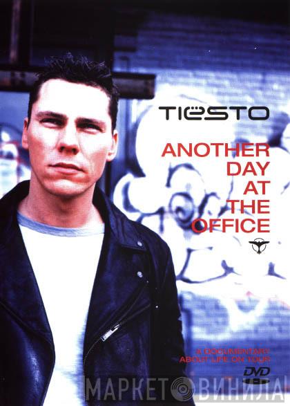 DJ Tiësto  - Another Day At The Office