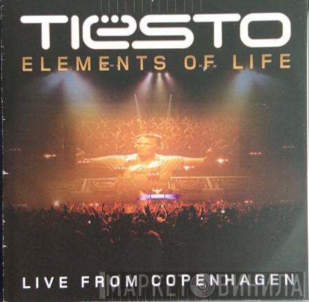 DJ Tiësto  - Elements Of Life (Live From Copenhagen)