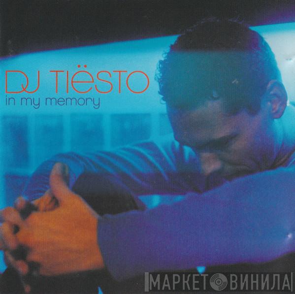  DJ Tiësto  - In My Memory