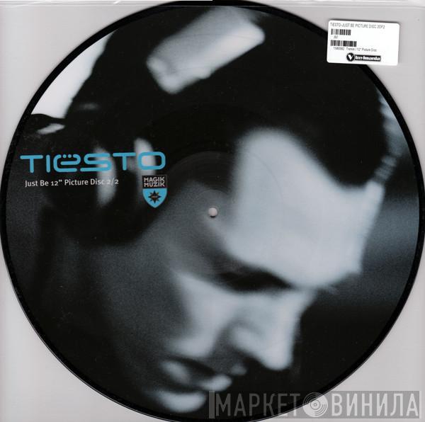 DJ Tiësto - Just Be (12" Picture Disc 2/2)