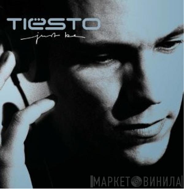  DJ Tiësto  - Just Be
