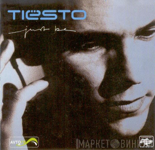  DJ Tiësto  - Just Be