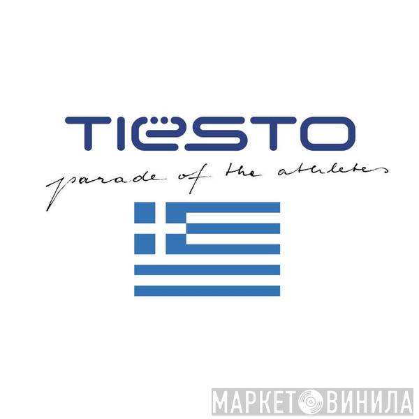  DJ Tiësto  - Parade Of The Athletes