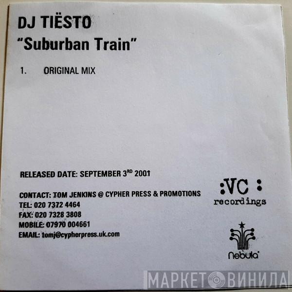  DJ Tiësto  - Suburban Train