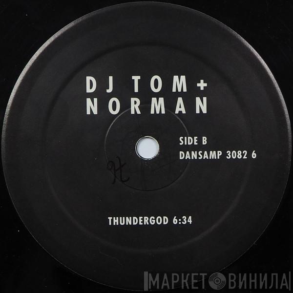 DJ Tom & Norman - Thundergod