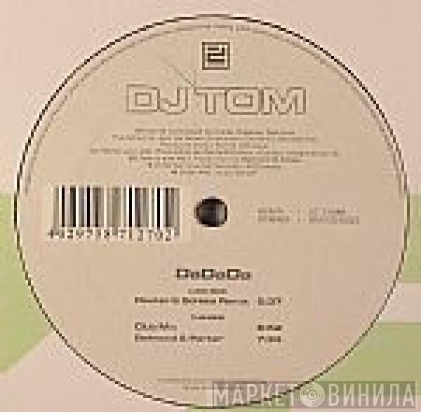 DJ Tom - Da Da Da