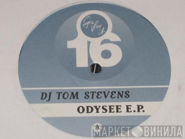 DJ Tom Stevens - Odysee E.P.