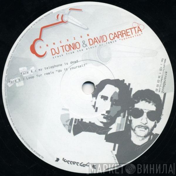 DJ Tonio, David Carretta - My Telephone Is Dead