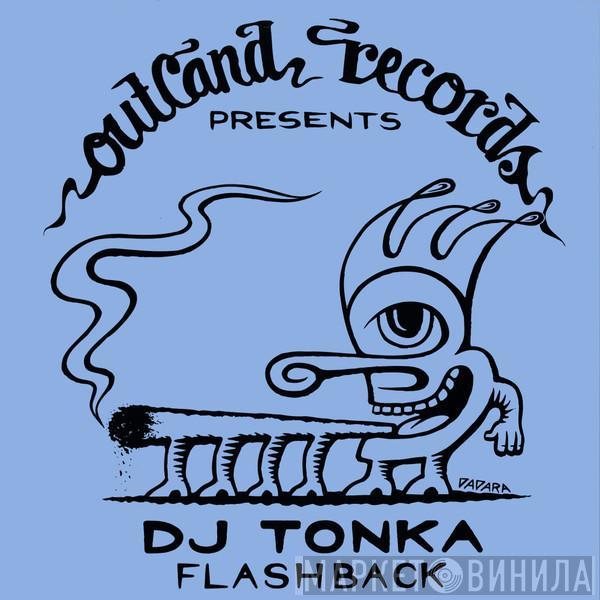 DJ Tonka - Flashback