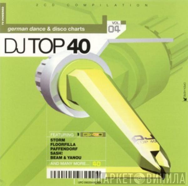  - DJ Top 40 Vol. 04