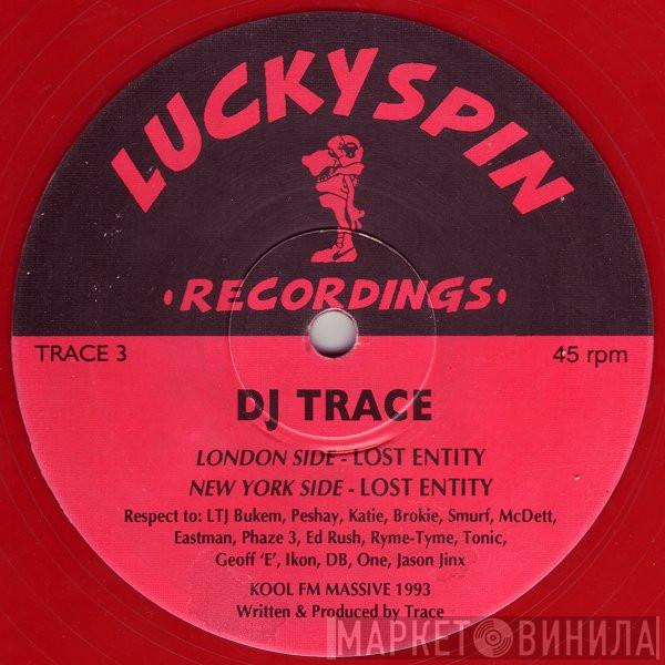 DJ Trace - Lost Entity