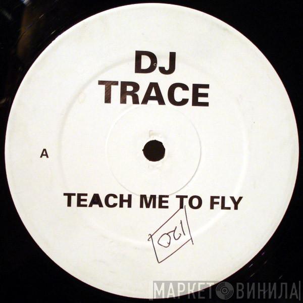 DJ Trace - Teach Me To Fly / Inception (After Dark Remix)