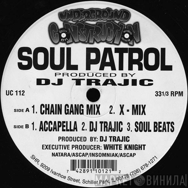 DJ Trajic - Soul Patrol