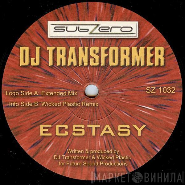 DJ Transformer - Ecstasy
