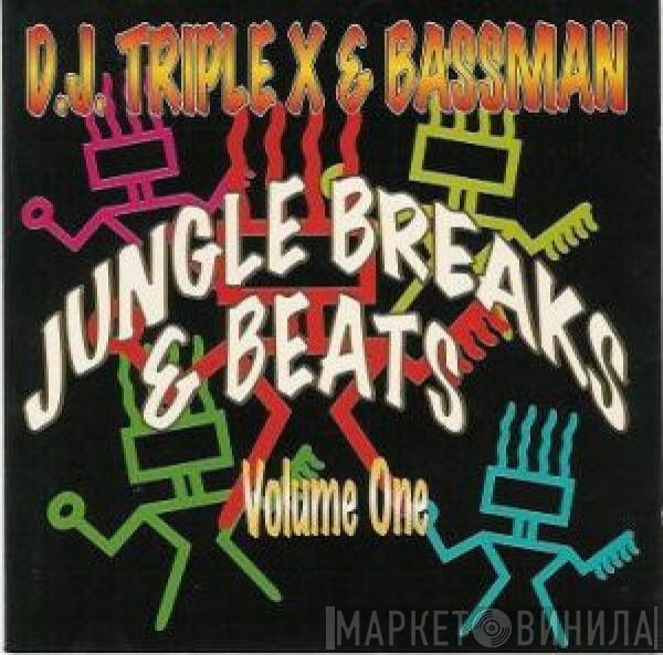 DJ Triple X, Bassman  - Jungle Breaks & Beats - Volume One