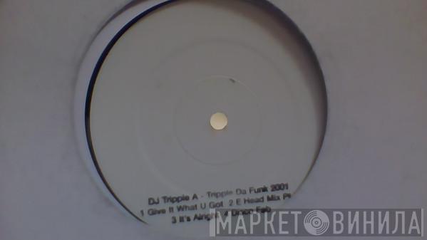 DJ Tripple A  - Tripple Da Funk 2001