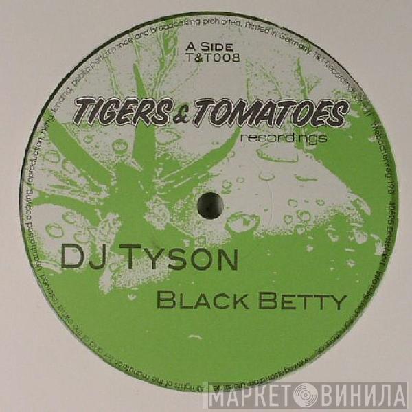 DJ Tyson - Black Betty