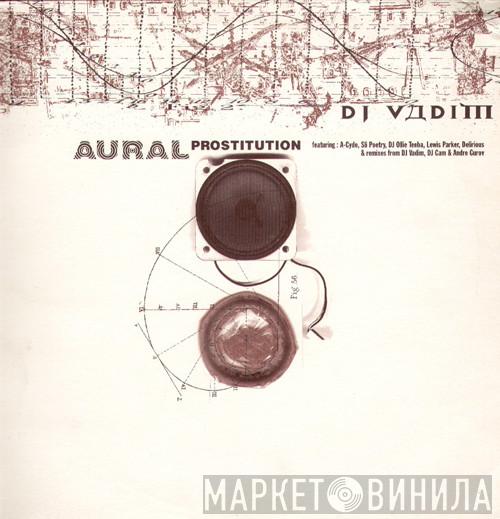 DJ Vadim - Aural Prostitution