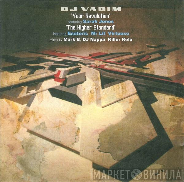 DJ Vadim - Your Revolution / The Higher Standard