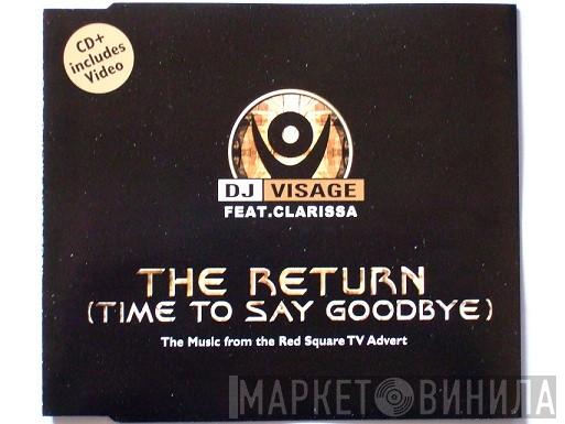 DJ Visage, Clarissa - The Return (Time To Say Goodbye)