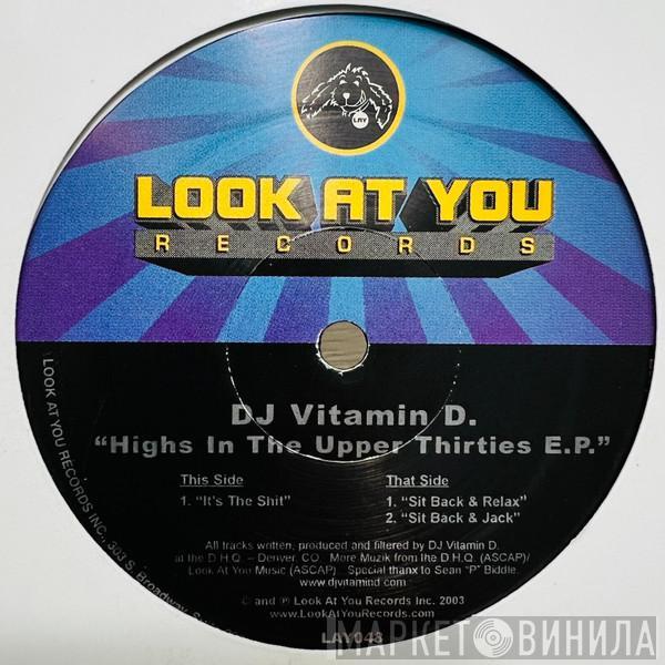 DJ Vitamin D - Highs In The Upper Thirties EP