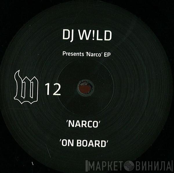 DJ Wild - Narco EP