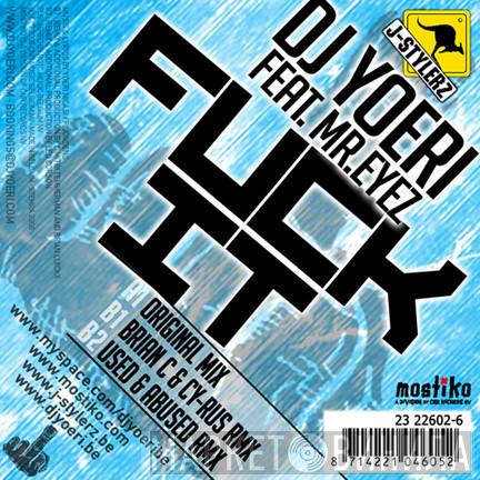 DJ Yoeri, Mr. Eyez - Fuck It