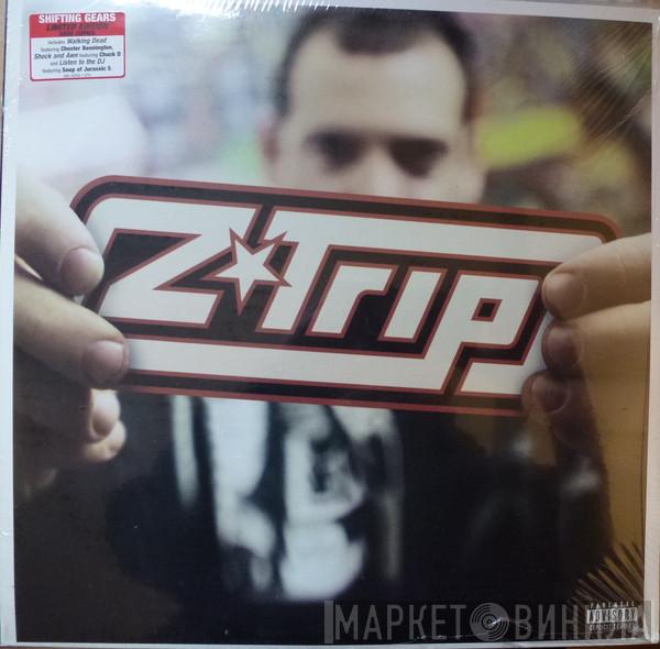 DJ Z-Trip - Shifting Gears