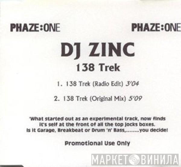  DJ Zinc  - 138 Trek