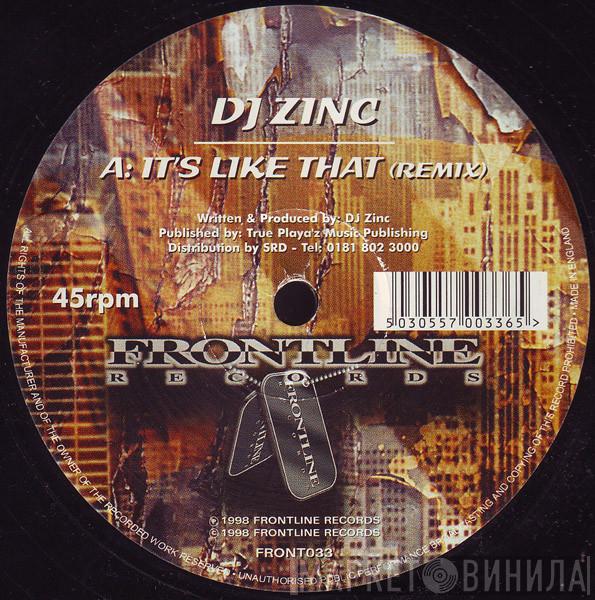 DJ Zinc - It's Like That (Remix) / Music Of Yourself
